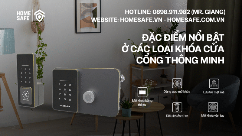 Đặc điểm nổi bật ở các loại khóa cửa cổng thông minh