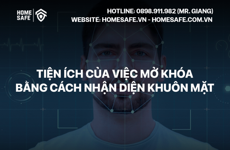 Tiện ích của việc mở khóa bằng cách nhận diện khuôn mặt