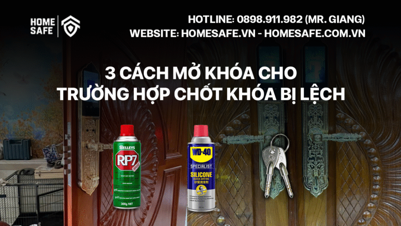 Cách mở khóa cửa tay gạt nhanh chóng trong các trường hợp